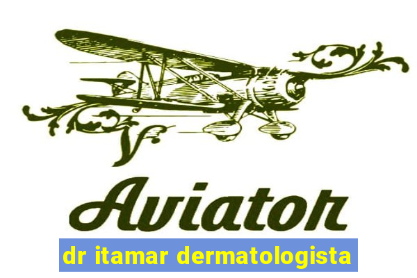 dr itamar dermatologista